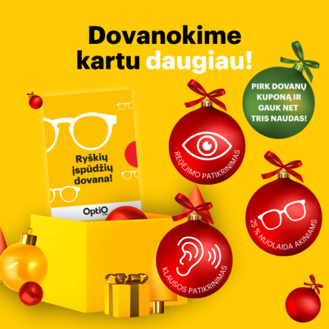 Su OPTIO dovanokite daugiau!