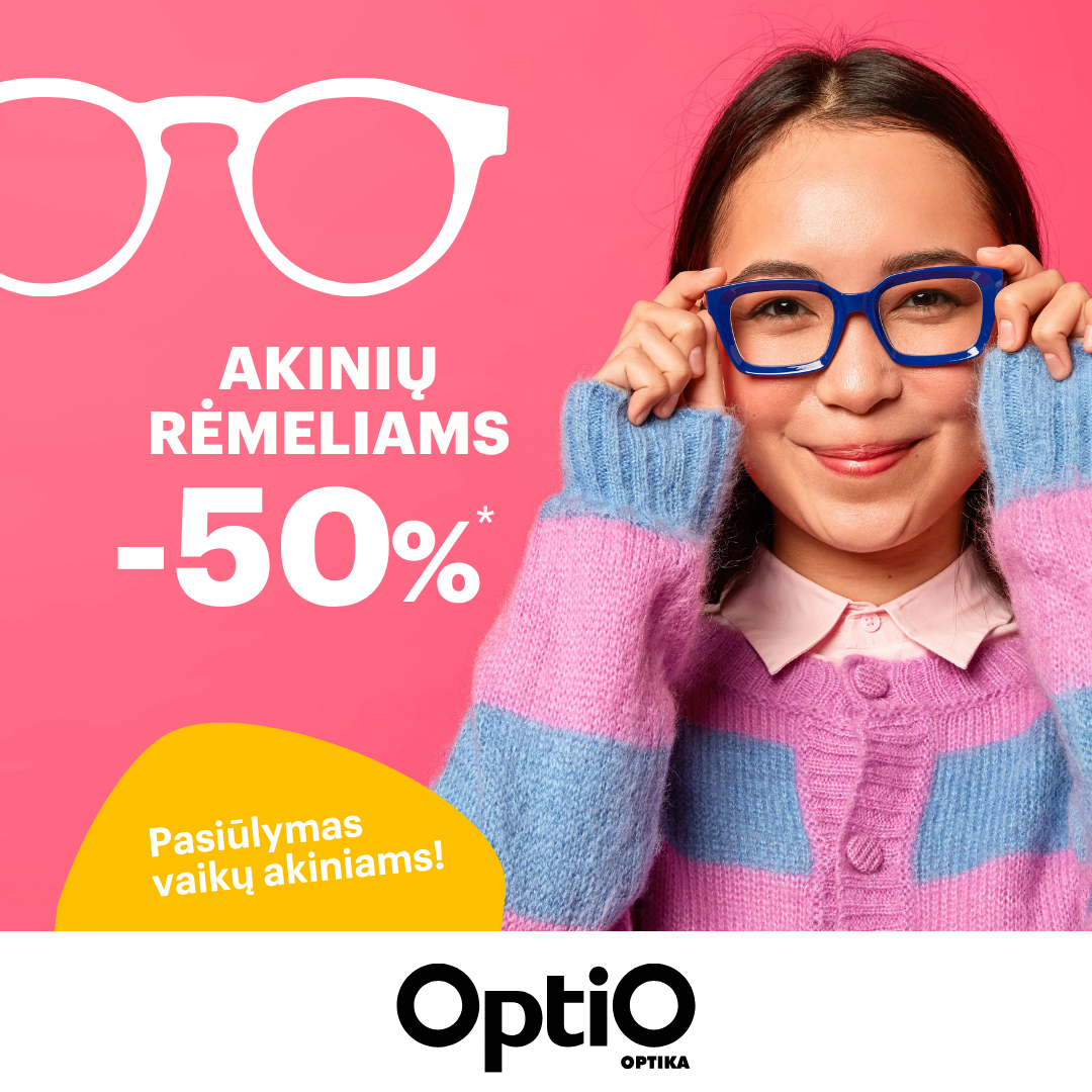 OPTIO. Vaikams 50 % nuolaida akinių rėmeliams.